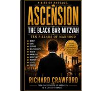 Ascension-The Black Bar Mitzvah Ten Pillars of Manhood