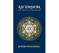 Ascension The Path To Liberation (Readers Of The New Earth)