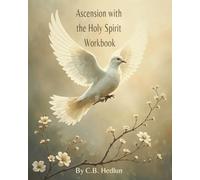 Ascension with the Holy Spirit Workbook