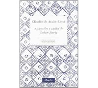 ASCENSION Y CAIDA DE STEFAN ZWEIG (ENSAYO)