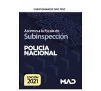 Ascenso a la Escala de Subinspección de la Policía Nacional. Cuestionarios tipo test