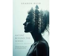 Ascent Beyond The Senses