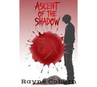 Ascent of the Shadow (The Shadow's Code)