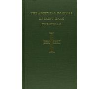 Ascetical Homilies of St Isaac the Syrian