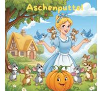 Aschenputtel Ausmalbuch für Kinder und Erwachsene