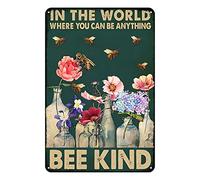 Ascigo in The World Be Kind Bee - Letrero de metal para decoración rústica, vintage, para el hogar, cocina, bar, cafetería, jardín, club, cueva, decoración de pared, letrero de lata de abeja