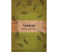 Ascoltare gli alberi (I piccoli grandi libri)