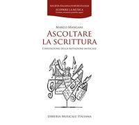 Ascoltare la scrittura. L’invenzione della notazione musicale