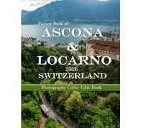 Ascona & Locarno Switzerland: Beautiful photos showing an amazing country, its architecture and unique charm-perfect for travel lovers.