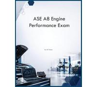 ASE A8 Engine Performance Exam