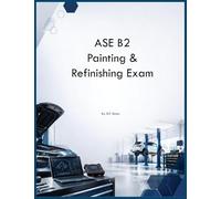 ASE B2 Painting & Refinishing Exam