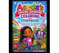 Aseda Amazing Adventures Coloring Book for Kids Ages 3-8: 50 Fun & Easy Coloring Pages Featuring Everyday Adventures, Learning, Friendship, Kindness, and Imagination for Girls and Boys