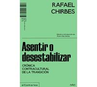 Asentir o desestabilizar | Rafael Chirbes, Alvaro Díaz Ventas