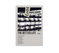 ASENWQWNEQWLL Póster de The Better Life by 3 Doors Down para decoración de pared, lienzo, arte vintage, decoración estética para sala de estar, dormitorio, 50 x 75 cm, estilo sin marco
