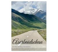 Aserbaidschan - Eine Reise von Baku in den Kaukasus (Wandkalender 2026 DIN A2 hoch), CALVENDO Monatskalender: Bilder von der der modernen Metropole ... den ursprünglichen Landschaften des Kaukasus.