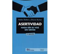 Asertividad. Haga Oir Su Voz Sin Gritar (3ª Ed.2017) (LIDERATE)