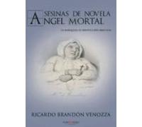 Asesinas De Novela. Ángel Mortal