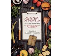Asesinas de Novela: Venenos a la carta. Catherine Deshayes “la voisin” (SIN COLECCION)