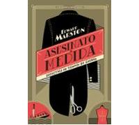 Asesinato A Medida (serie Detectives En Tiempos De Guerra 1)