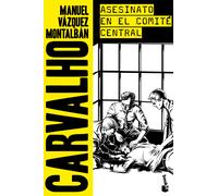 Asesinato en el Comité Central | Manuel Vázquez Montalbán