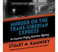 Asesinato en el Expreso Transiberiano (The Inspector Rostnikov Series)