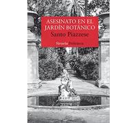 Asesinato en el Jardín Botánico: 366 (Nuevos Tiempos)
