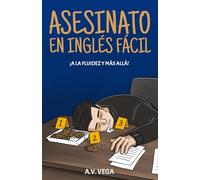 Asesinato en inglés fácil: Una novela de misterio para aprender inglés