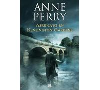 Asesinato en Kensington Gardens | Anne Perry, Borja Folch