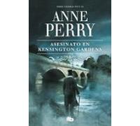 Asesinato En Kensington Gardens (inspector Thomas Pitt 32)