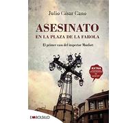 Asesinato en la plaza de la farola: El primer caso del inspector Monfort (EMBOLSILLO)