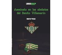 Asesinato en los aledaños del Benito Villamarín