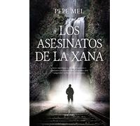 Asesinatos de la xana, Los (Novela Histórica)