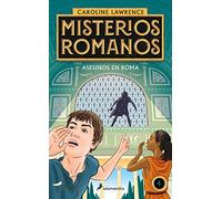 Asesinos en Roma (Misterios romanos 4) (Colección Salamandra Middle Grade)