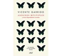 Asesinos Multiples Y Otros Depredadores Sociales