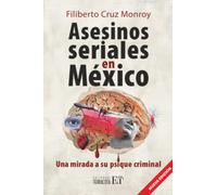 Asesinos seriales en México