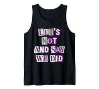 Asexual No Y Digamos Que Lo Hicimos Camiseta sin Mangas
