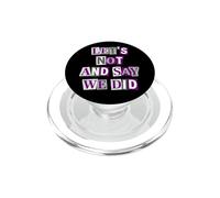 Asexual No Y Digamos Que Lo Hicimos PopSockets PopGrip para MagSafe