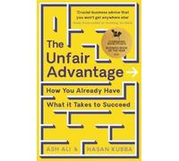 Ash Ali Hasan Kubba The Unfair Advantage (Tapa blanda)