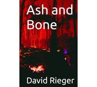 Ash and Bone (The Blood of Ashur)