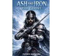 Ash and Iron: The Ghost