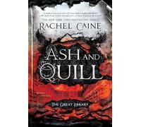 Ash and Quill: 3 (The Great Library)