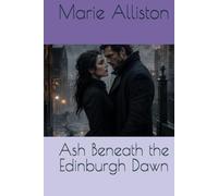 Ash Beneath the Edinburgh Dawn