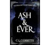 Ash & Ever: 1 (The Hollow Court)