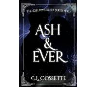 Ash & Ever: 1 (The Hollow Court)