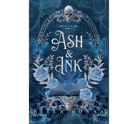 Ash & Ink: 1 (Memories in Ash)