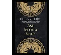Ash, Moon, & Brine (Crescent & Shadow)