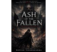 ASH OF THE FALLEN: The Sealed God Series - Book One