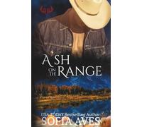 Ash on the Range: a Montana Cowboy Rodeo Crossover Romance: 6 (Red Hart Ranch)