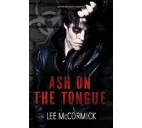 Ash On The Tongue