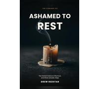 Ashamed to Rest: The Honest Science of Burnout, and What Actually Helps (The Curious Fix)